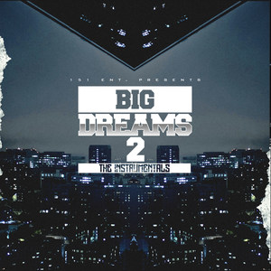 Big Dreams 2 (The Instrumentals)