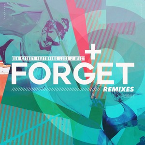 Forget (Remixes)