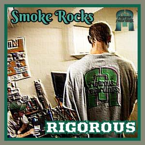 Smoke Rocks (Explicit)