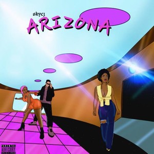 Arizona (Explicit)