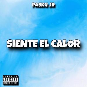 Siente el calor (Explicit)