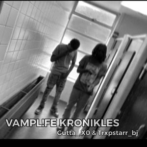 VAMPL!FE KRONIKLES (Explicit)