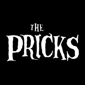 The Pricks: Collections, Vol. I & II (Explicit)