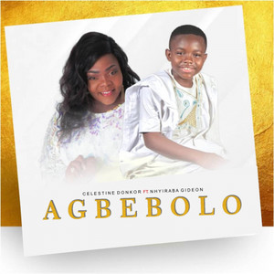 Agbebolo (feat. NHYIRABA GIDEON)