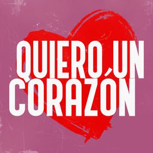 Quiero Un Corazón
