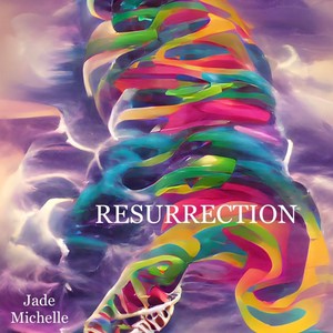 Resurrection (Explicit)