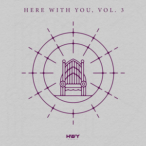 Here With You, Vol. 3