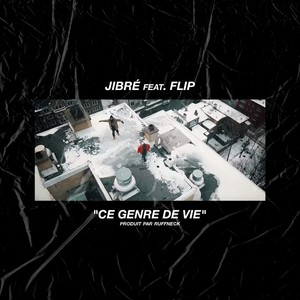 Ce genre de vie (Explicit)