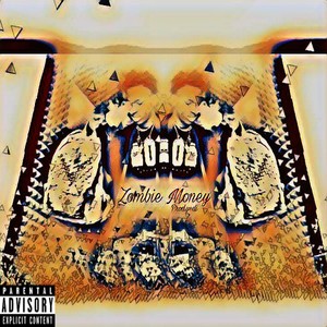 Zombie Money (Explicit)