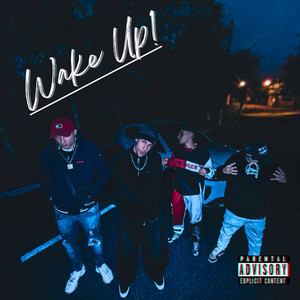 Wake Up! (Explicit)