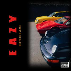 Eazy (feat. Vlase) (Explicit)