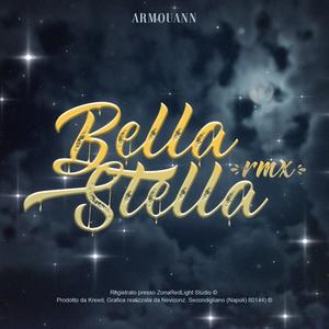 Bella Stella (Remix|Explicit)