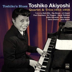 Toshiko's Blues · Quartet & Trios 1953-1958