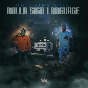 Dolla Sign Language (feat. King Spiff) [Explicit]