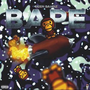 Bape (Explicit)