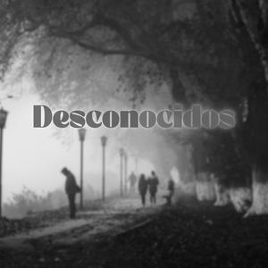 Desconocidos