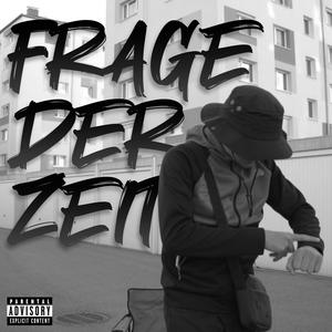 Frage der Zeit (Explicit)