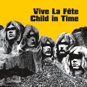 Child In Time (feat. Vive la Fête) - EP