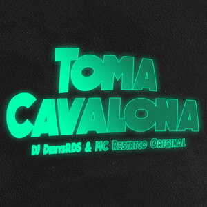 Toma Cavalona (Explicit)