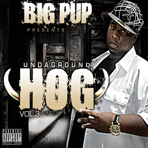 Undaground Hog, Vol. 3 (Explicit)