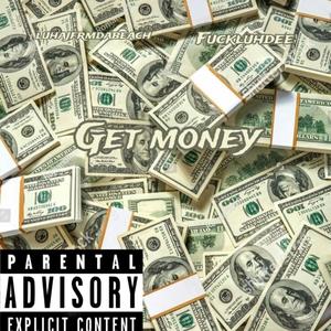 Get Money (Explicit)