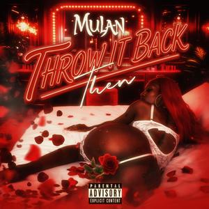 Throw It Back Then (Explicit)