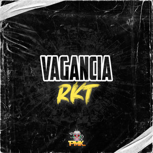 Vagancia RKT (Explicit)