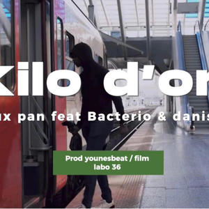 Kilo d'or (feat. Bacterio old fat & danisoul)