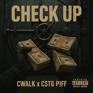 Check Up (feat. CSTG Piff) (Explicit)
