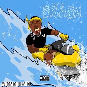 Splash (Explicit)