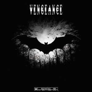 VENGEANCE (Explicit)