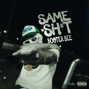 Same Sh*t (Explicit)