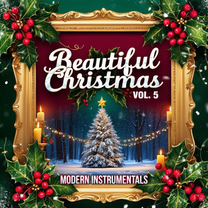 Beautiful Christmas, Vol. 5 (Modern Instrumentals)