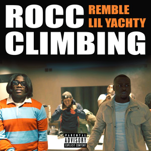 Rocc Climbing(feat. Lil Yachty) (Explicit)