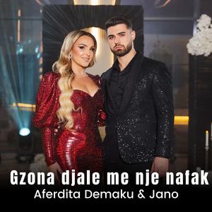 Gzona djale me nje nafak (feat. JANO)