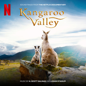 Kangaroo Valley (Soundtrack from the Netflix Documentary)