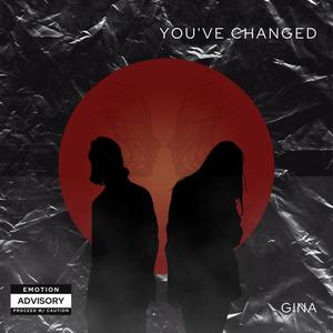 You've Changed