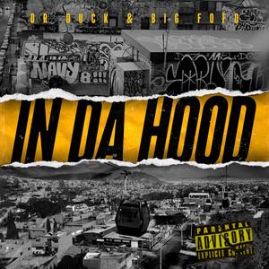 In da hood (feat. Big Fofo) [Explicit]