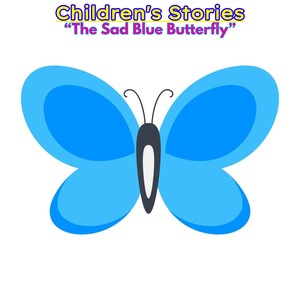 “The Sad Blue Butterfly”