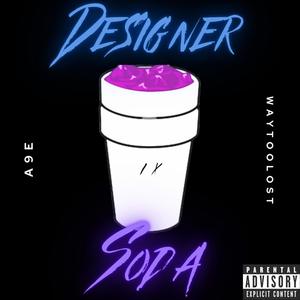 Designer Soda (Explicit)