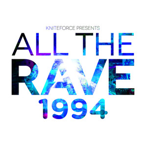 All The Rave 1994