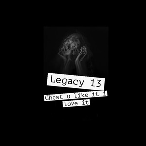 Legacy 13 (Explicit)