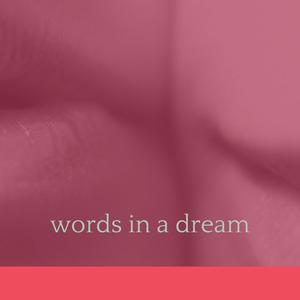 words in a dream