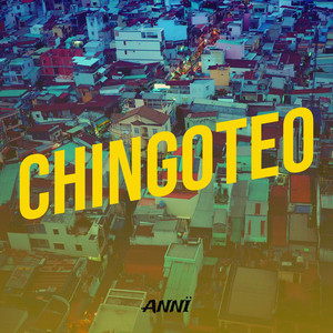 Chingoteo (Explicit)