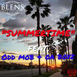 Summertime (feat. Odd Mob & OA boyz) [Explicit]