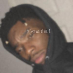 My Own World, Vol. 1 (Explicit)