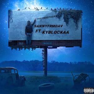 Halfbrotherz (feat. Kyblockaa) (Explicit)