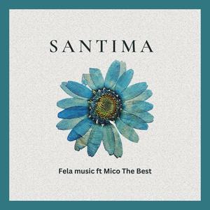 Santima (feat. Mico The Best)