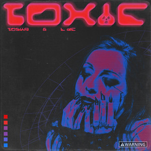 Toxic