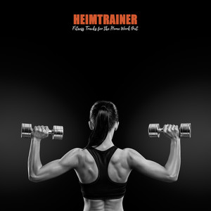 Heimtrainer: Fitness Tracks for the Home Work Out
